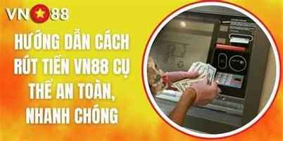 cách rút tiền vn88