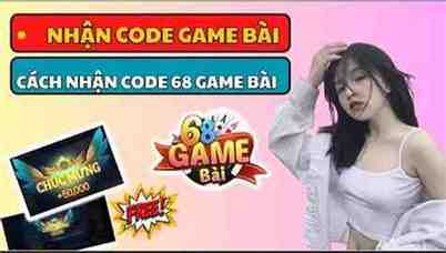 giới thiệu 68 game bài