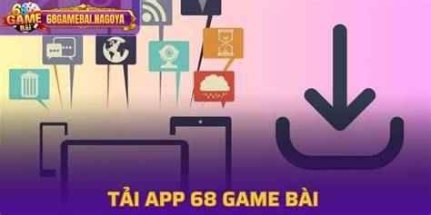 hướng dẫn tải 68 game bài