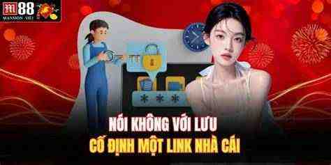 link m88 ko bị chặn mới nhất
