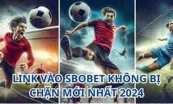 link sbobet khong bi chan