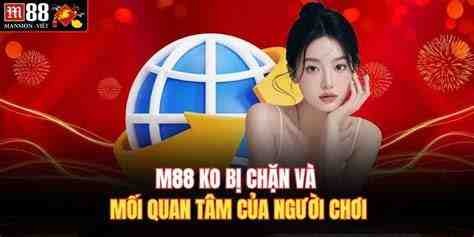 m88 khong bị chặn