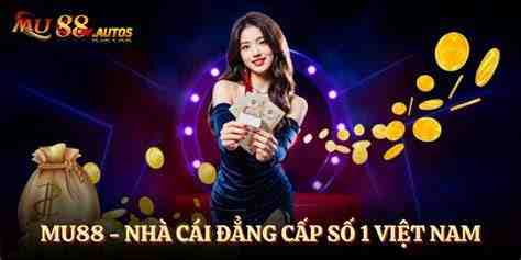 mu88 casino số 1 việt nam
