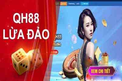 qh88 có lừa đảo không