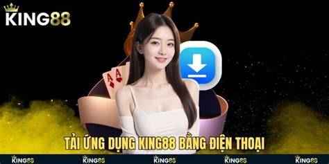 tải app king88