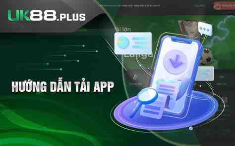 tải app uk88